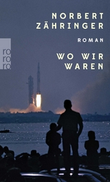 Wo wir waren - Norbert Z&auml;hringer