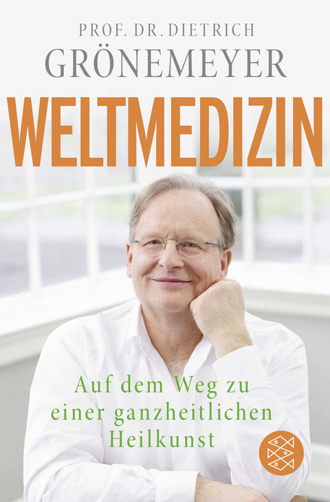 Weltmedizin - Dietrich Gr&ouml;nemeyer