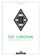 Borussia M&ouml;nchengladbach. Die Chronik - Markus Aretz, Michael Lessenich, Matthias Rech