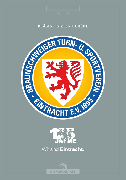125 Jahre Eintracht Braunschweig - Horst Bl&auml;sig, Gerhard Gizler, Hardy Gr&uuml;ne