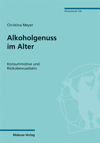 Alkoholgenuss im Alter - Christina Meyer
