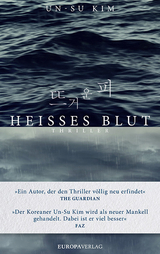 Hei&szlig;es Blut - Un-su Kim