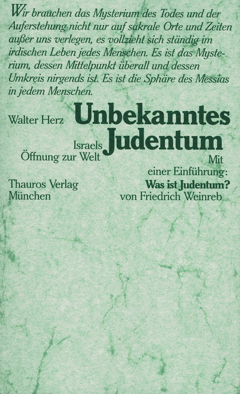 Unbekanntes Judentum - Walter Herz, Friedrich Weinreb
