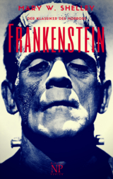 Frankenstein - Mary Wollstonecraft Shelley