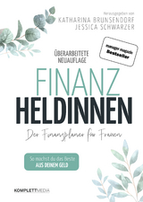 Finanzheldinnen - Katharina Bremer, Jessica Schwarzer