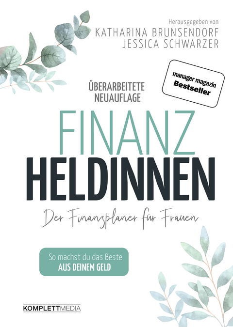 Finanzheldinnen - Katharina Bremer, Jessica Schwarzer
