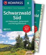 KOMPASS Wanderf&uuml;hrer Schwarzwald S&uuml;d mit Naturpark, Kaiserstuhl und Markgr&auml;flerland - Walter Theil