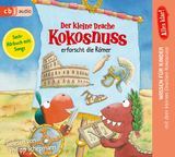 Alles klar! Der kleine Drache Kokosnuss erforscht die R&ouml;mer - Ingo Siegner