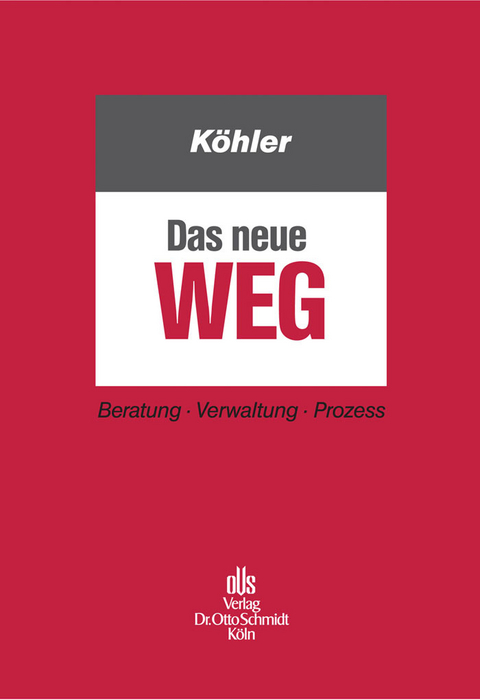 Das neue WEG -  Wilfried J. Köhler