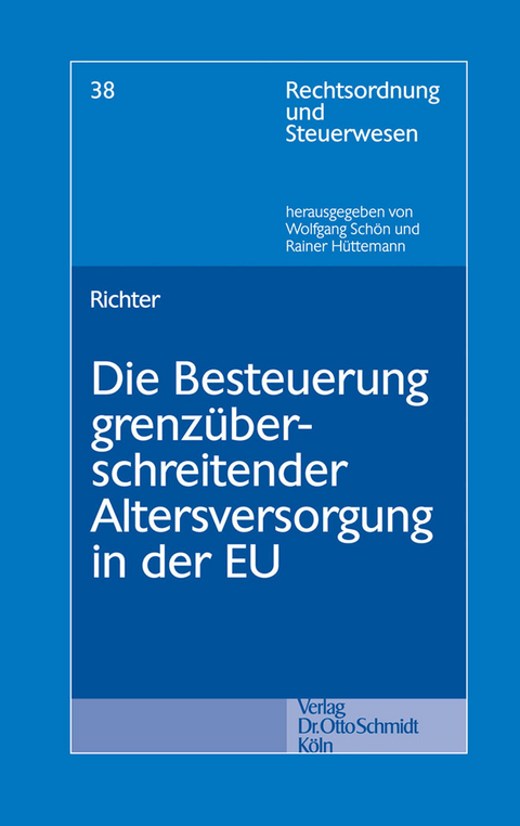 Die Besteuerung grenzüberschreitender Altersversorgung in der EU -  Cornelia Richter