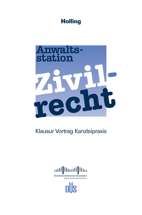 Anwaltsstation Zivilrecht - 