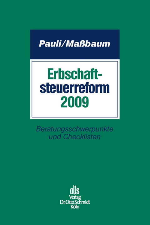 Erbschaftsteuerreform 2009 - 
