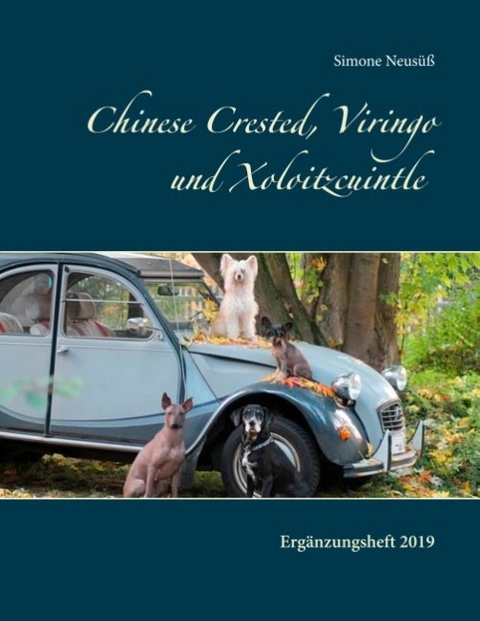 Chinese Crested, Viringo und Xoloitzcuintle II - Simone Neus&uuml;&szlig;