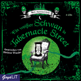 Ein wei&szlig;er Schwan in Tabernacle Street - Ben Aaronovitch