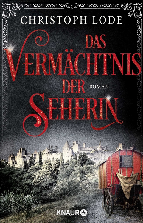 Das Verm&auml;chtnis der Seherin - Christoph Lode