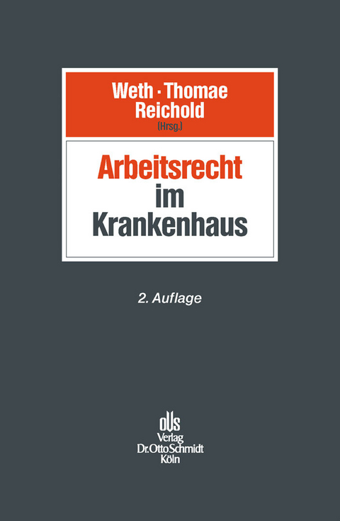 Arbeitsrecht im Krankenhaus - 