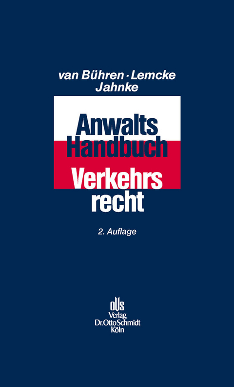 Anwalts-Handbuch Verkehrsrecht - 