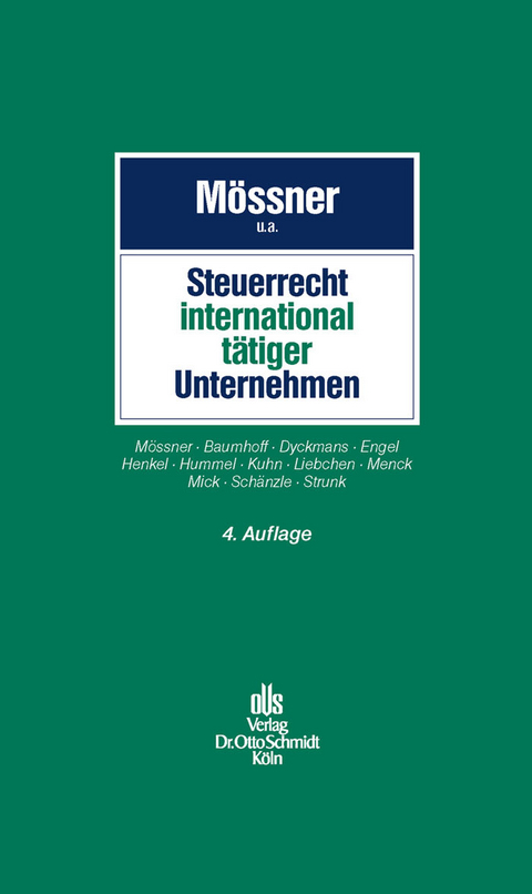 Steuerrecht international t&auml;tiger Unternehmen -  Benjamin Engel,  J&ouml;rg Manfred M&ouml;ssner,  Udo W. Henkel,  Hubertus Baumhoff,  David Hummel,  Jan Dyckmans