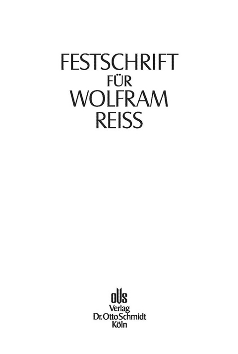 Festschrift für Wolfram Reiß - 