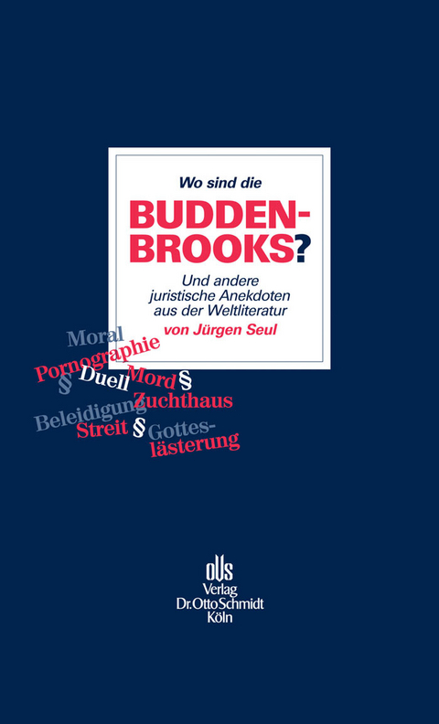 Wo sind die Buddenbrooks? -  J&uuml;rgen Seul