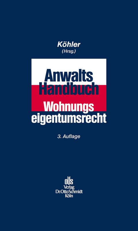 Anwalts-Handbuch Wohnungseigentumsrecht - 