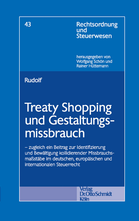 Treaty Shopping und Gestaltungsmissbrauch -  Michael Rudolf