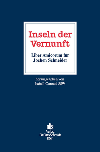 Inseln der Vernunft - Liber Amicorum für Jochen Schneider