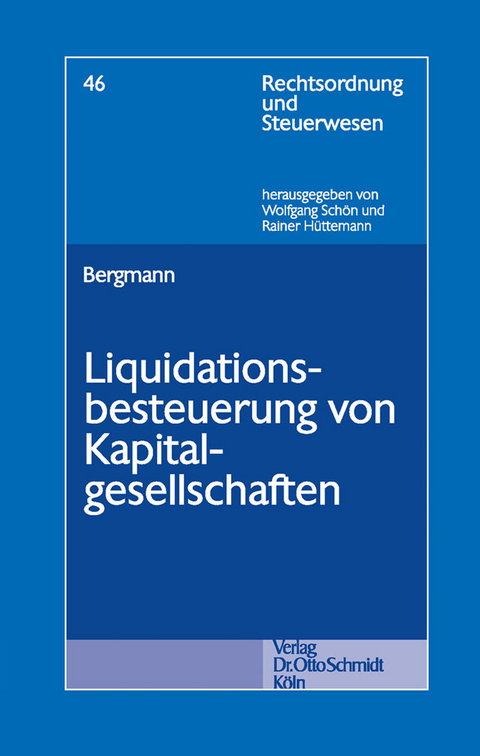 Liquidationsbesteuerung von Kapitalgesellschaften -  Malte Bergmann