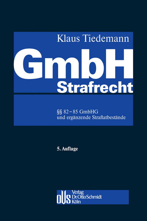 GmbH-Strafrecht -  Klaus Tiedemann