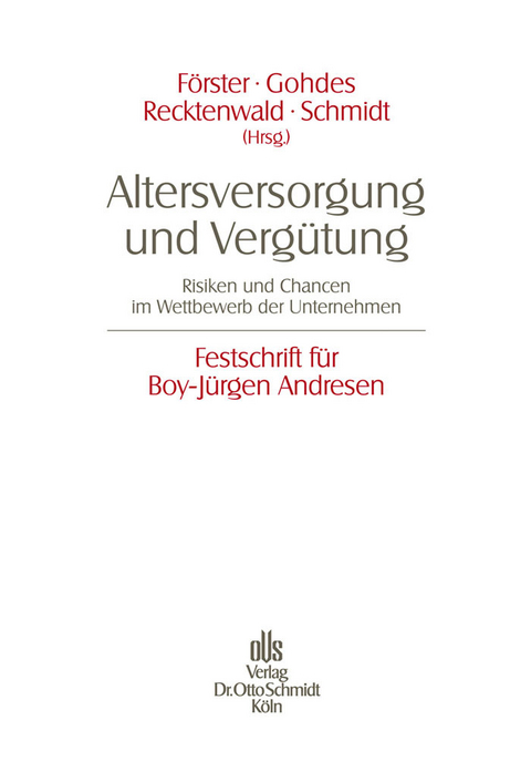 Altersversorgung und Vergütung - 