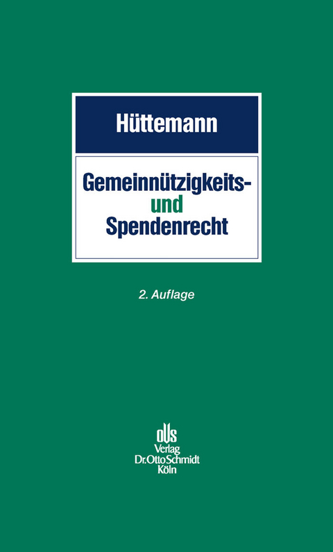 Gemeinn&uuml;tzigkeits- und Spendenrecht -  Rainer H&uuml;ttemann