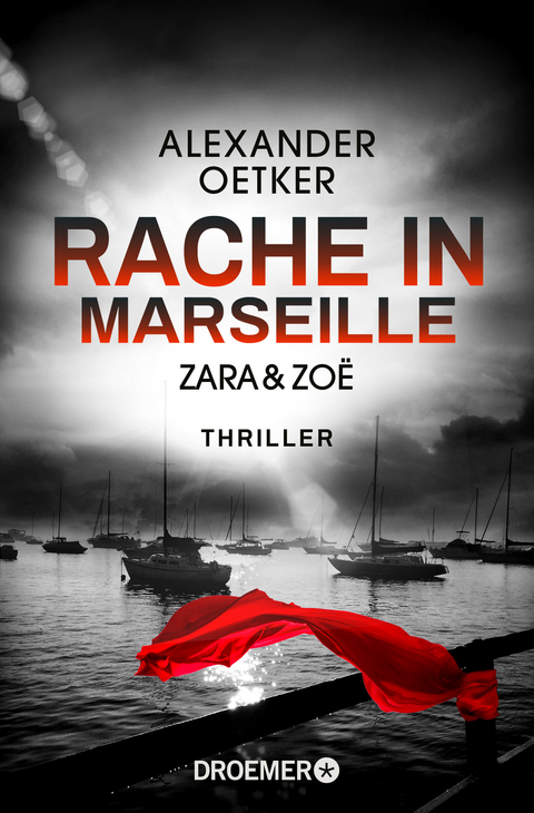 Zara und Zo&euml; - Rache in Marseille - Alexander Oetker