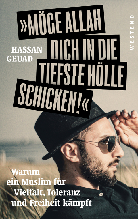 M&ouml;ge Allah dich in die tiefste H&ouml;lle schicken - Hassan Geuad