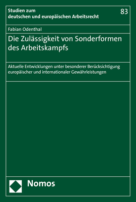 Die Zul&auml;ssigkeit von Sonderformen des Arbeitskampfs - Fabian Odenthal