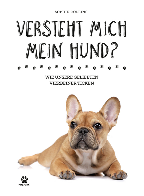 Versteht mich mein Hund? - Sophie Collins