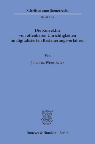Die Korrektur von offenbaren Unrichtigkeiten im digitalisierten Besteuerungsverfahren.