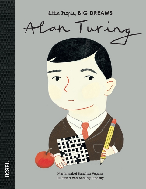 Little People, Big Dreams &ndash; Alan Turing - Mar&iacute;a Isabel S&aacute;nchez Vegara