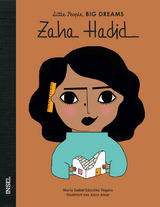 Little People, Big Dreams &ndash; Zaha Hadid - Mar&iacute;a Isabel S&aacute;nchez Vegara