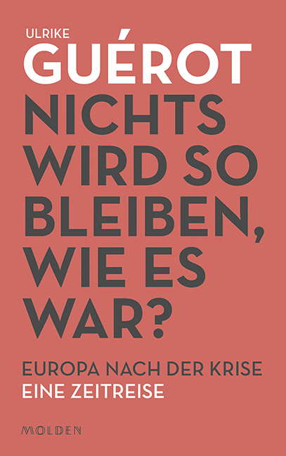 Nichts wird so bleiben, wie es war? - Ulrike Gu&eacute;rot