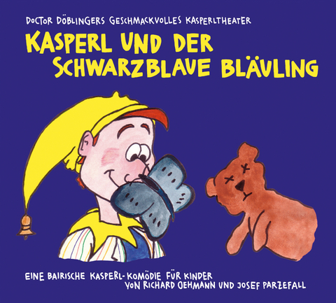 Kasperl und der schwarzblaue Bläuling - Josef Parzefall, Richard Oehmann