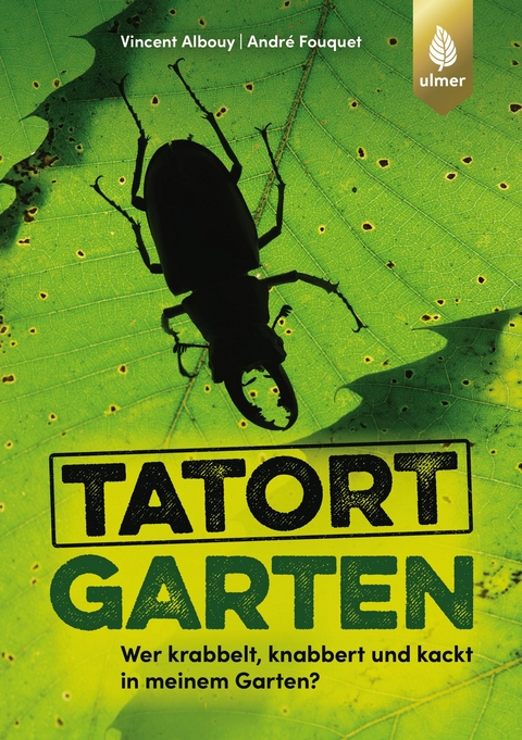 Tatort Garten - Vincent Albouy, Andr&eacute; Fouquet
