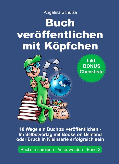 Buch ver&ouml;ffentlichen mit K&ouml;pfchen - Angelina Schulze