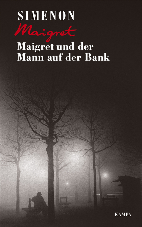 Maigret und der Mann auf der Bank - Georges Simenon