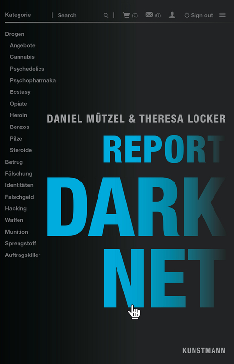 Report Darknet - Theresa Locker, Daniel M&uuml;tzel
