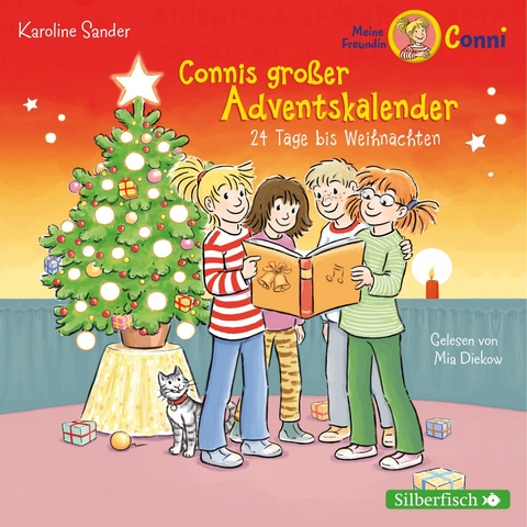 Connis gro&szlig;er Adventskalender (Meine Freundin Conni - ab 6) - Karoline Sander