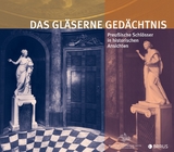 Das gl&auml;serne Ged&auml;chtnis - J&uuml;rgen Becher