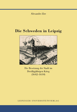 Die Schweden in Leipzig - Alexander Zirr