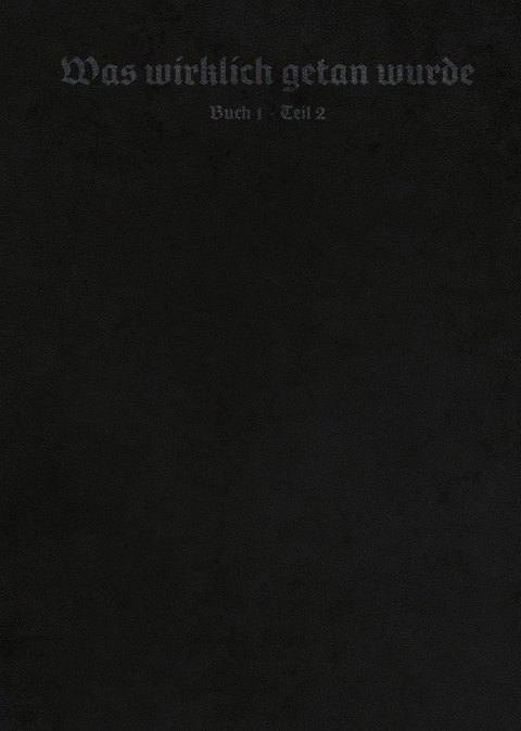 Was wirklich getan wurde - Buch 1 - Teil 2 - Thernilias Nordwacht