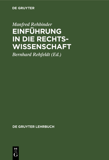 Einf&uuml;hrung in die Rechtswissenschaft - Manfred Rehbinder