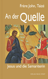An der Quelle - Fr&egrave;re John Taiz&eacute;